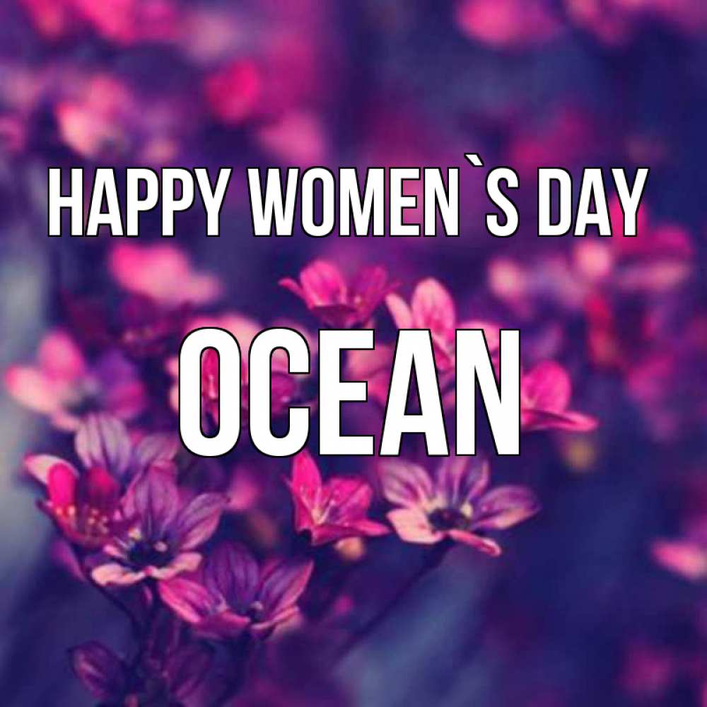 Greetings card с именем, Ocean happy women`s day небольшие цветы 1 Greetings with text for free download 